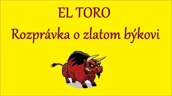 El Toro - rozprávka o zlatom býkovi