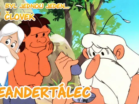Bol raz jeden človek – Bol raz jeden človek: Neandertálec - rozprávka