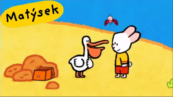 Matýsek a Jája – Matýsek a Jája: Pelikán - rozprávka