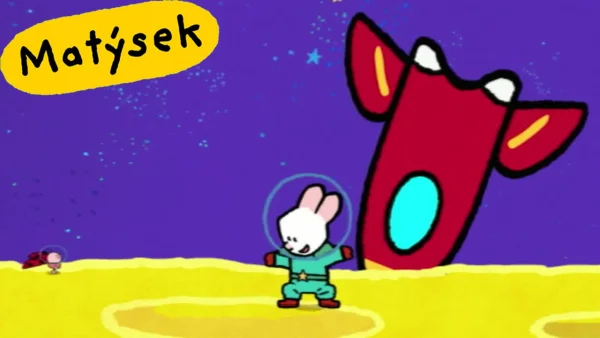 Matýsek a Jája – Matýsek a Jája: Raketa - rozprávka