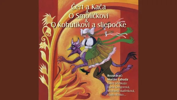 Rozprávku na počúvanie Čert a Kača (rozprávka na počúvanie)