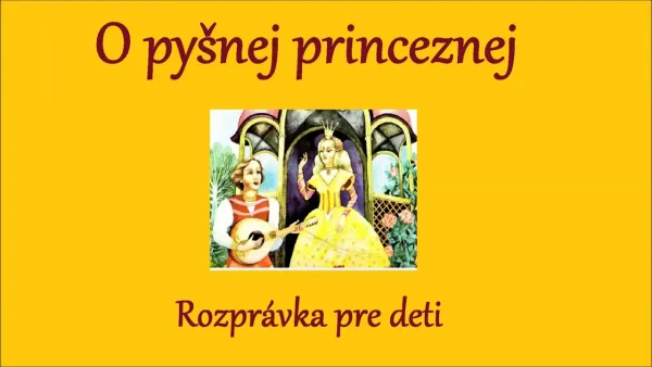 Rozprávku na počúvanie O pyšnej princeznej (rozprávka na počúvanie)