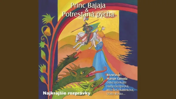Rozprávku na počúvanie Princ Bajaja (rozprávka na počúvanie)