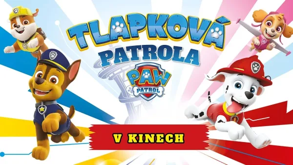 Tlapková patrola – Tlapkova patrola - prichádza do kín